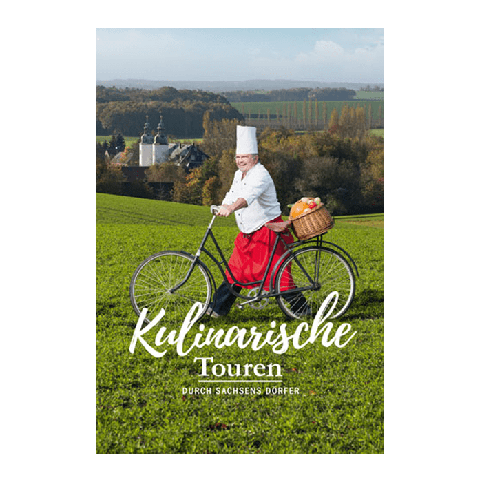 Buch Kulinarische Touren durch Sachsens Dörfer